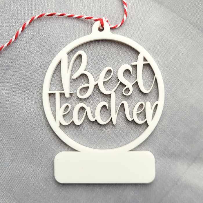 Best Teacher Ornament - With personalisation space